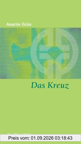 Das Kreuz: Bild des erlösten Menschen