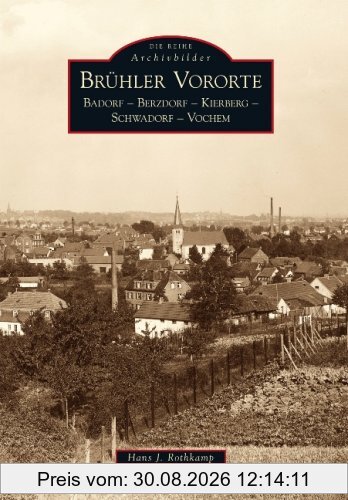 Die Brühler Vororte