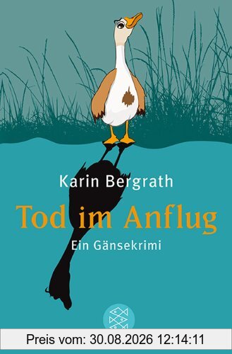 Tod im Anflug: Ein Gänsekrimi