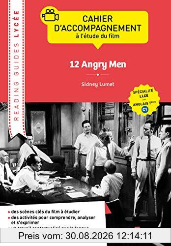 12 angry men, Sidney Lumet : cahier d'accompagnement à l'étude du film : spécialité LLCE, anglais terminale C1
