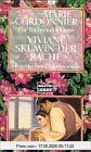Binding : Broschiert, Label : Bastei Lübbe, Publisher : Bastei Lübbe, medium : Broschiert, publicationDate : 1996-01-01, releaseDate : 1996-01-01, authors : Marie Cordonnier, ISBN : 3404181468