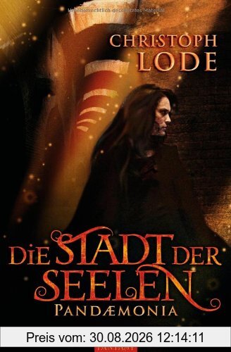 Die Stadt der Seelen: Pandaemonia