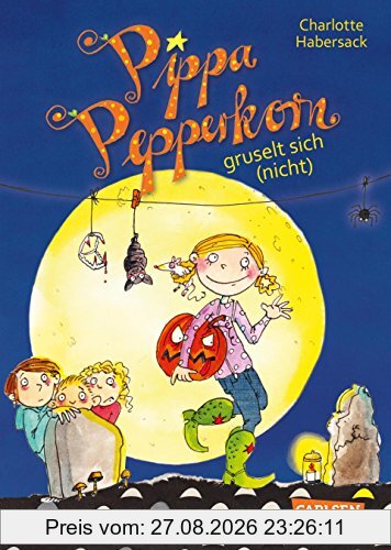 Pippa Pepperkorn 7: Pippa Pepperkorn gruselt sich (nicht)