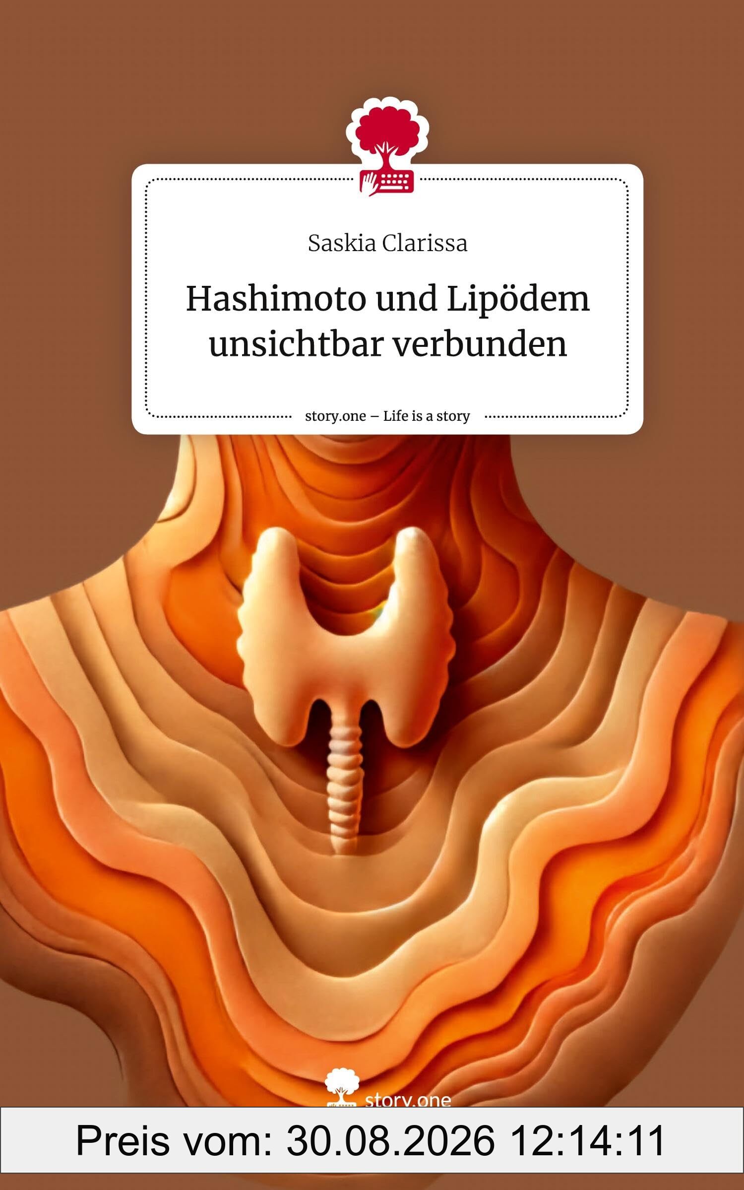 Hashimoto und Lipödem unsichtbar verbunden. Life is a Story - story.one