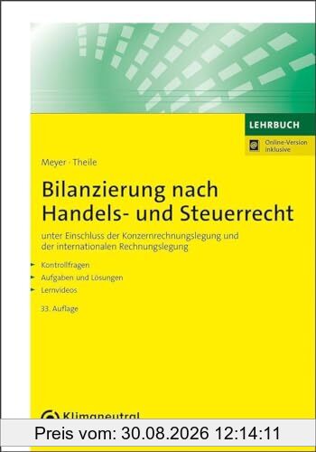 Bilanzierung nach Handels- und Steuerrecht: unter Einschluss der Konzernrechnungslegung und der internationalen Rechnungslegung. (NWB Studium Betriebswirtschaft)