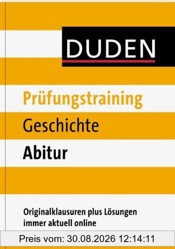 Duden - Prüfungstraining Geschichte Abitur