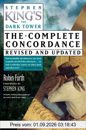 Stephen King's The Dark Tower: The Complete Concordance, Revised and Updated