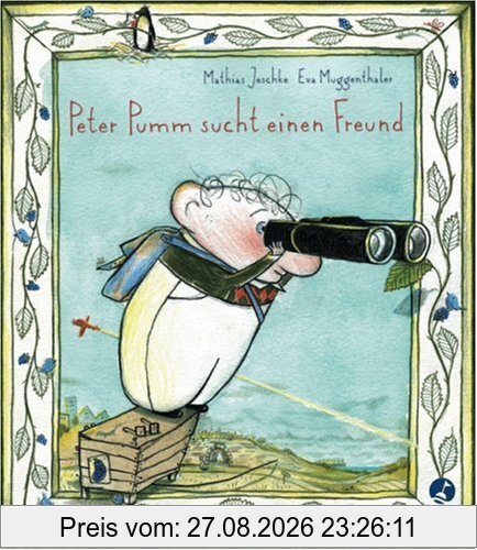 Peter Pumm sucht einen Freund