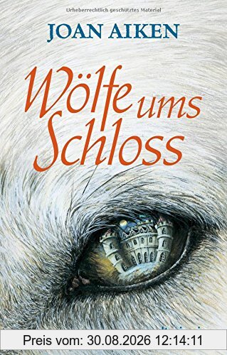 Wölfe ums Schloss: Roman