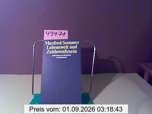 Lebenswelt und Zeitbewußtsein.