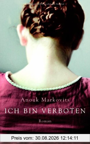 Ich bin verboten: Roman