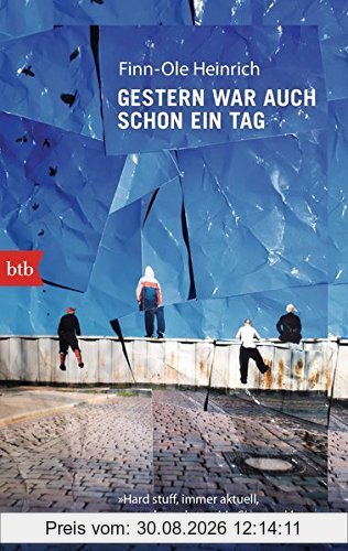 Gestern war auch schon ein Tag