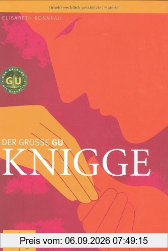Knigge, Der große GU (GU Einzeltitel Lebenshilfe)