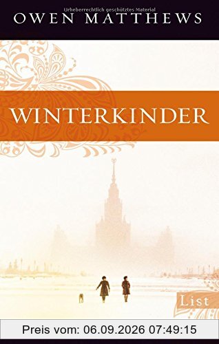 Winterkinder: Drei Generationen Liebe und Krieg