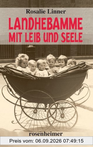 Landhebamme mit Leib und Seele
