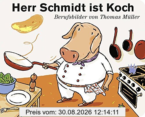Herr Schmidt ist Koch