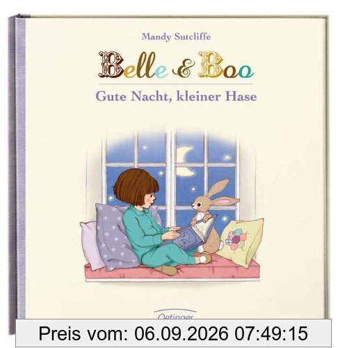 Belle & Boo. Gute Nacht, kleiner Hase