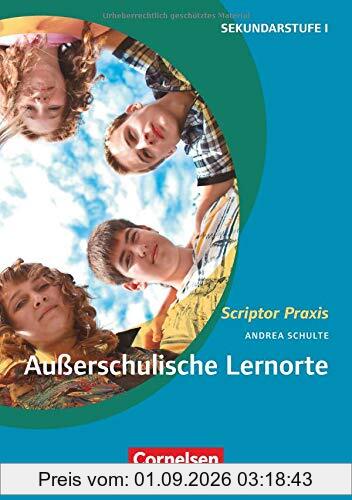 Scriptor Praxis: Außerschulische Lernorte: Buch