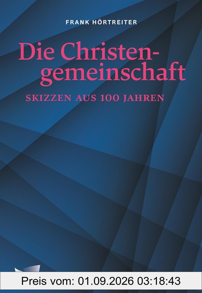 Die Christengemeinschaft: Skizzen aus 100 Jahren