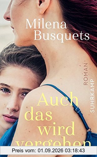Auch das wird vergehen: Roman (suhrkamp taschenbuch)