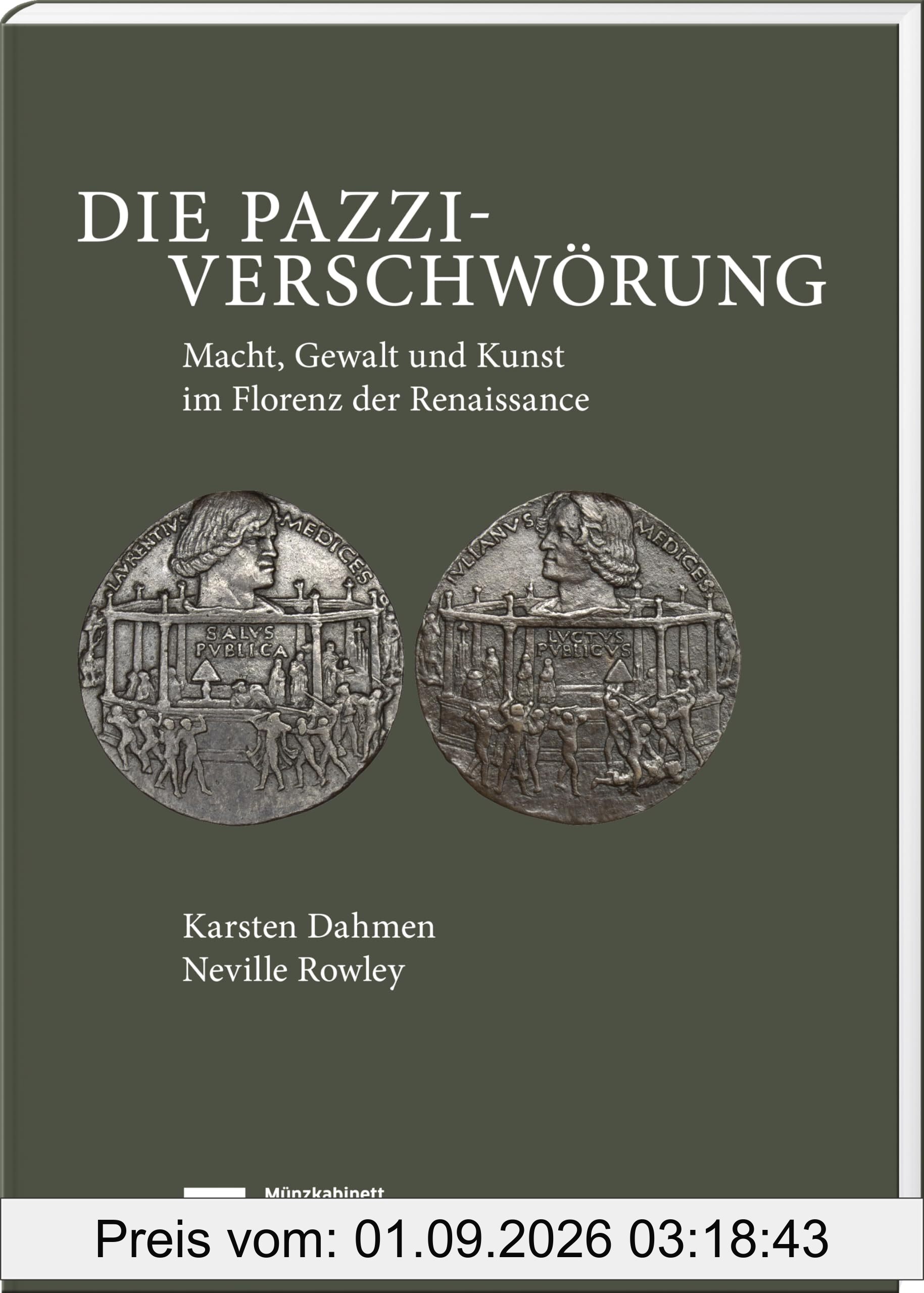 Die Pazzi-Verschwörung: Macht, Gewalt und Kunst im Florenz der Renaissance