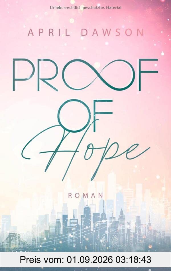 Proof of Hope (Proof-of-Love-Reihe, Band 1)