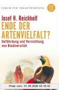 Ende der Artenvielfalt?: Gefährdung und Vernichtung von Biodiversität
