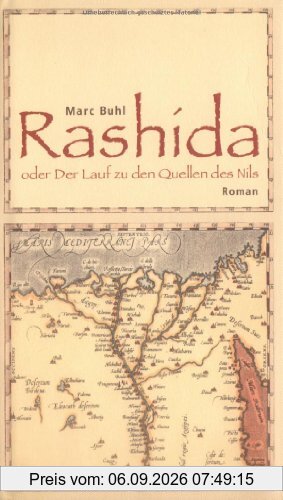 Rashida oder Der Lauf zu den Quellen des Nils: Roman
