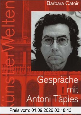 Gespräche mit Antoni Tapies