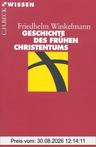 Geschichte des frühen Christentums