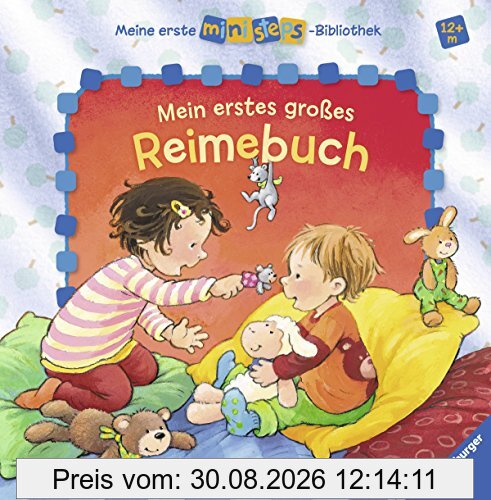 Meine erste ministeps-Bibliothek: Mein erstes großes Reimebuch: Ab 12 Monaten