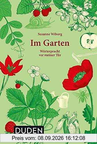 Im Garten: Wörterpracht vor meiner Tür