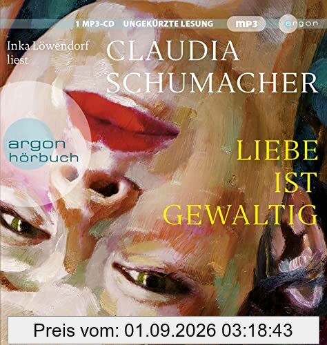 Liebe ist gewaltig: Lesung. Ungekürzte Ausgabe