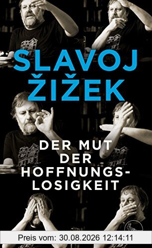 Der Mut der Hoffnungslosigkeit