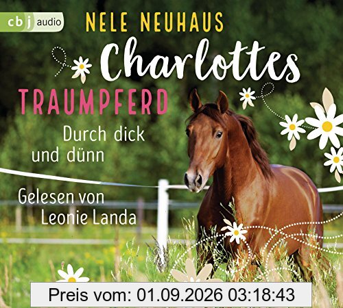 Charlottes Traumpferd – Durch dick und dünn: Band 6