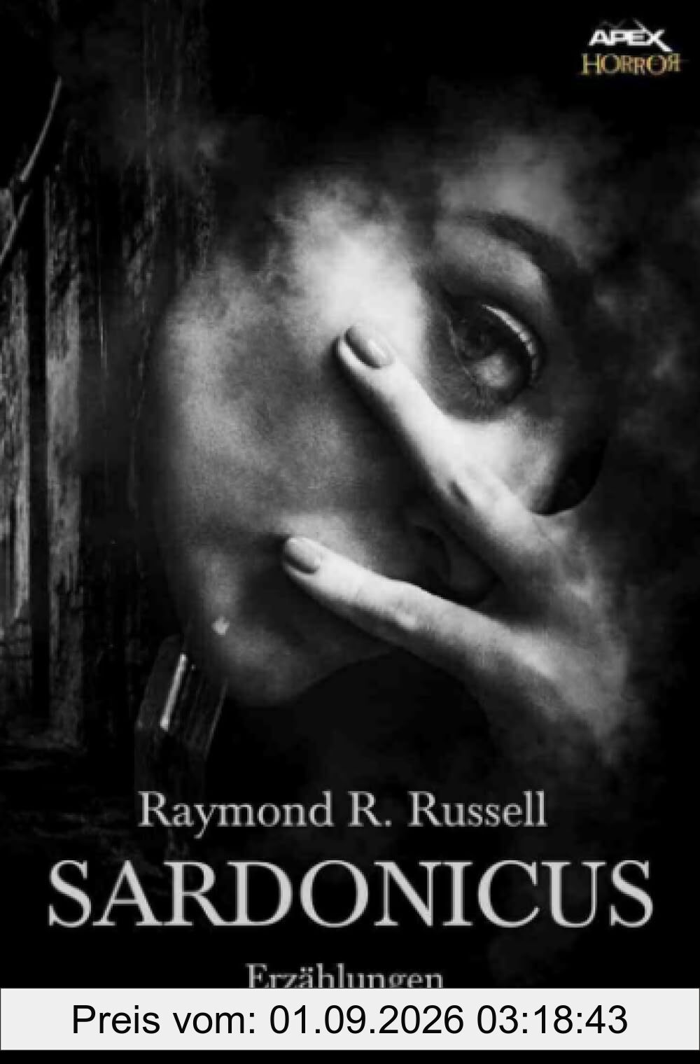 SARDONICUS: Der Horror-Klassiker!
