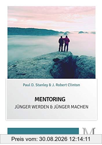 Mentoring: Jünger werden & Jünger machen