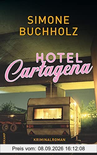Hotel Cartagena: Kriminalroman (Chastity-Riley-Serie)