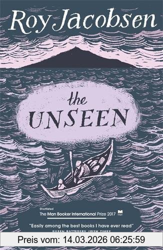 Roy Jacobsen The Unseen, Shortlisted For The Man Booker International Prize 2017