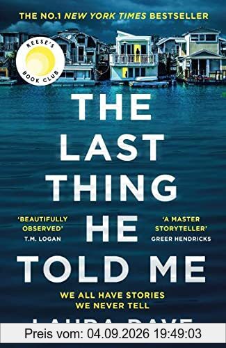The Last Thing He Told Me: The No. 1 New York Times Bestseller and Reese's Book Club Pick