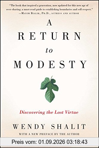 A Return to Modesty: Discovering the Lost Virtue