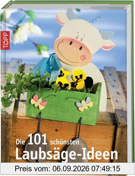 Die 101 schönsten Laubsäge-Ideen. Dekoratives und Praktisches aus Holz für Groß und Klein