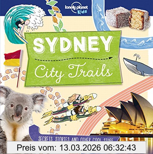 Alex Bruff City Trails - Sydney (Lonely Planet Kids)