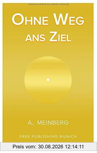 Ohne Weg ans Ziel