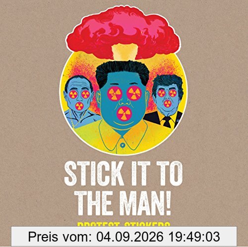 Stick it to the Man ! : Protest Stickers