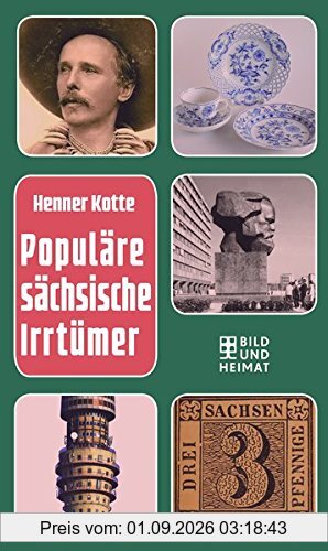 Populäre sächsische Irrtümer