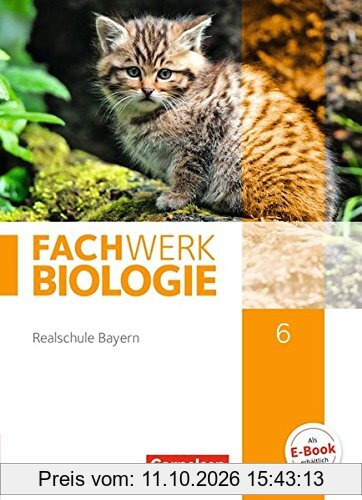 Fachwerk Biologie - Realschule Bayern: 6. Jahrgangsstufe - Schülerbuch