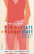 Marina Jenkner Nimmersatt Und Hungermatt. Essstörungen Bewältigen