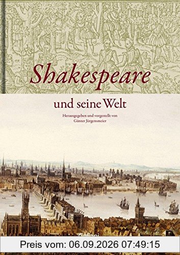Shakespeare und seine Welt