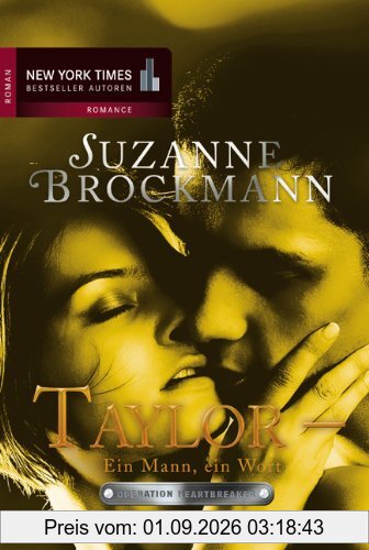 Operation Heartbreaker 10: Taylor - Ein Mann, ein Wort